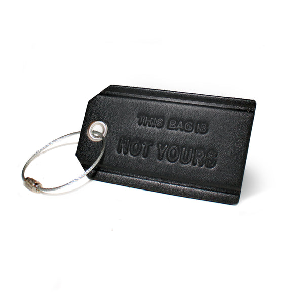 This Bag is Not Yours Leather Luggage Tag - Black